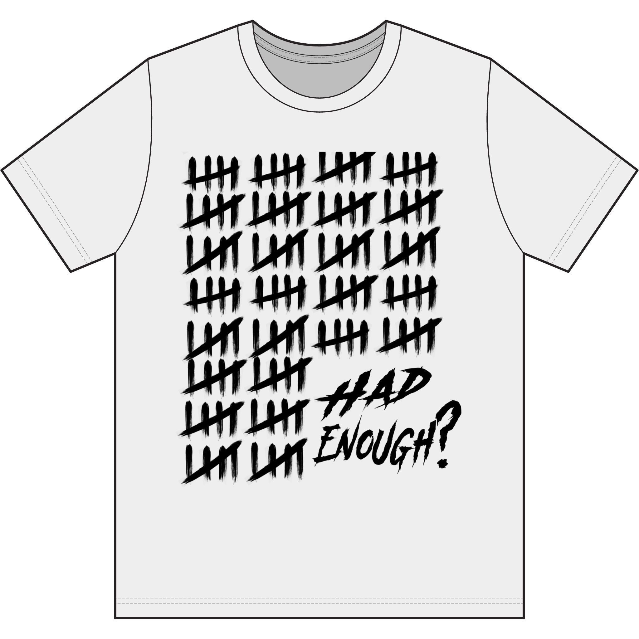 "Had Enough"