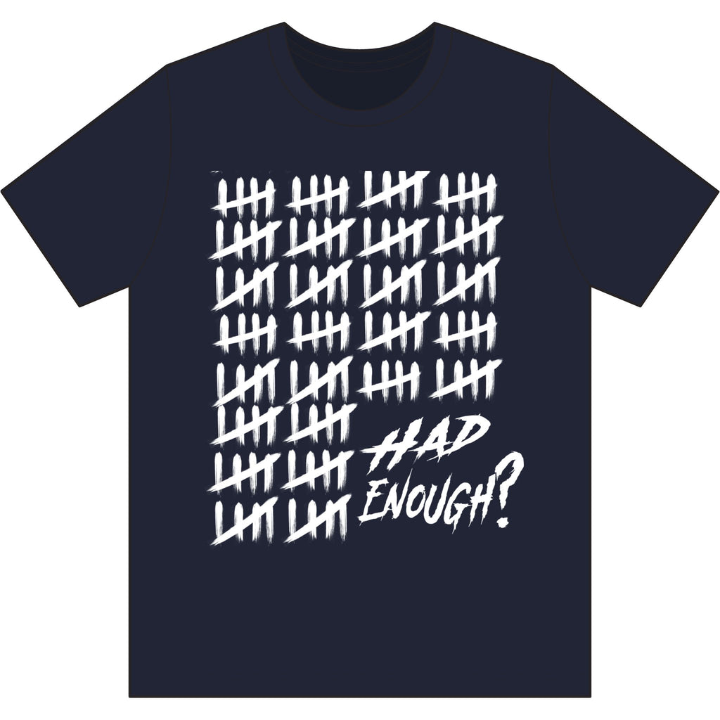 "Had Enough"