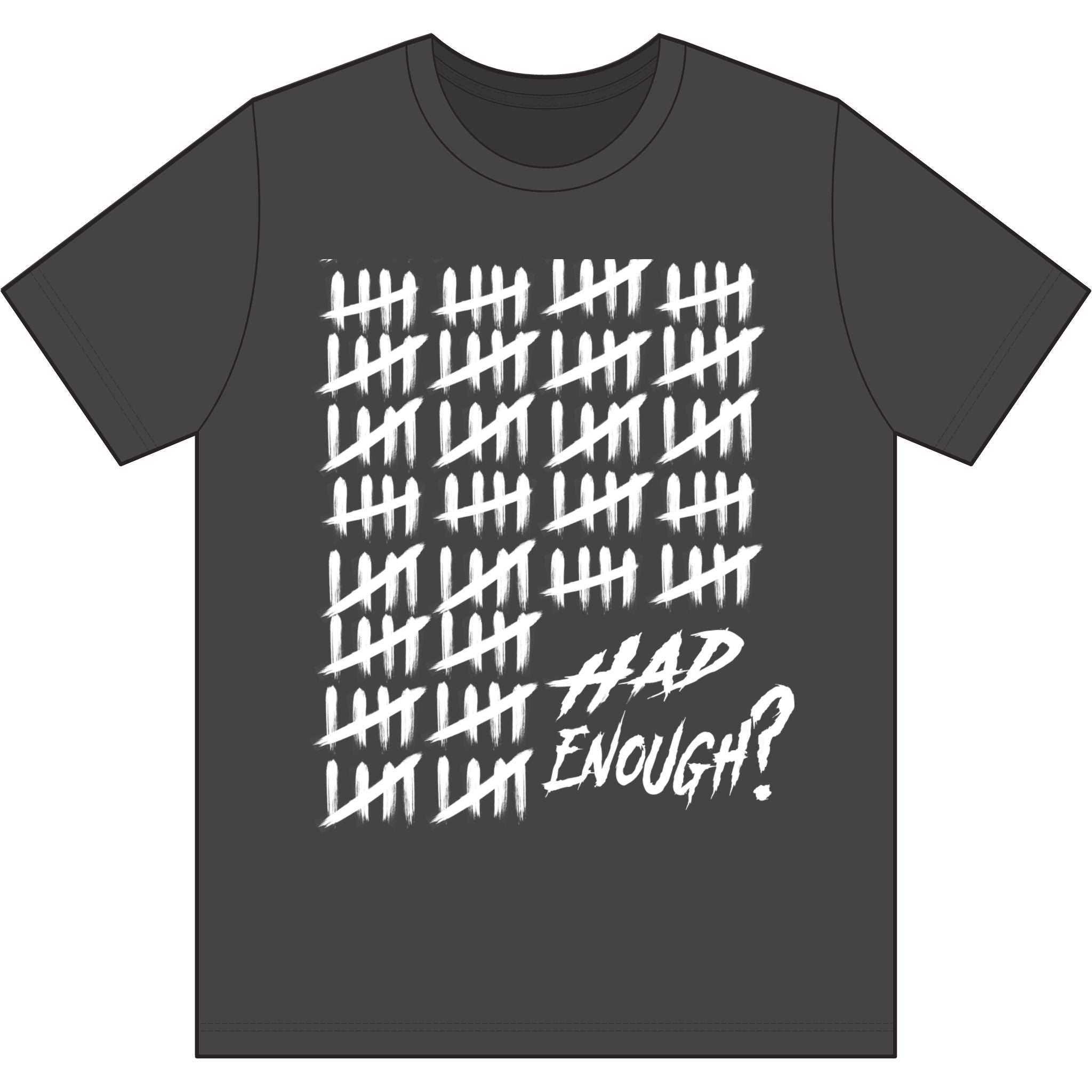"Had Enough"
