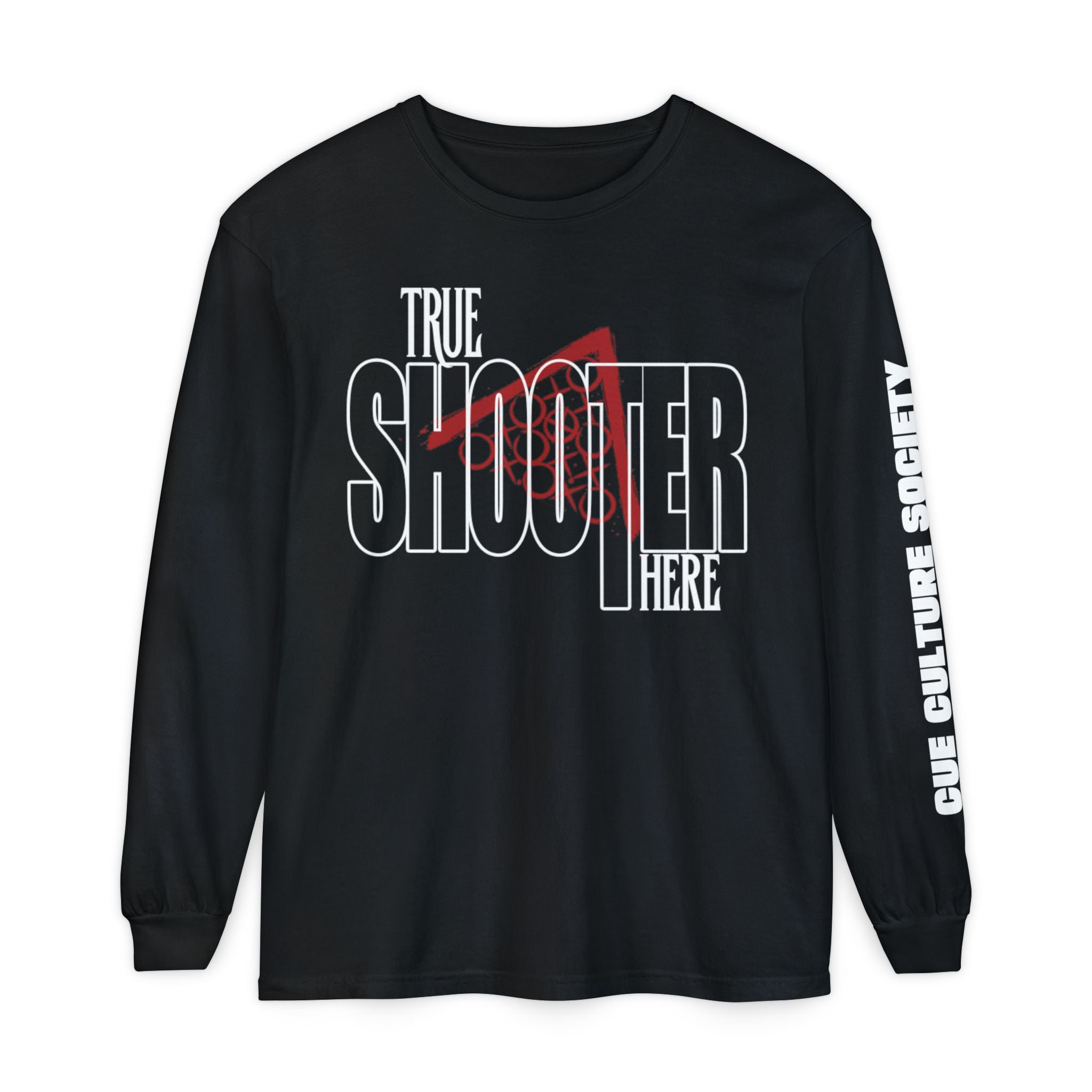 CCS Expression - "True Shooter Here" Long Sleeve T‑Shirt